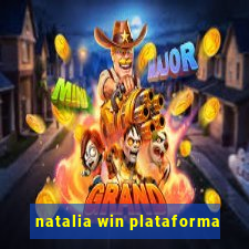 natalia win plataforma